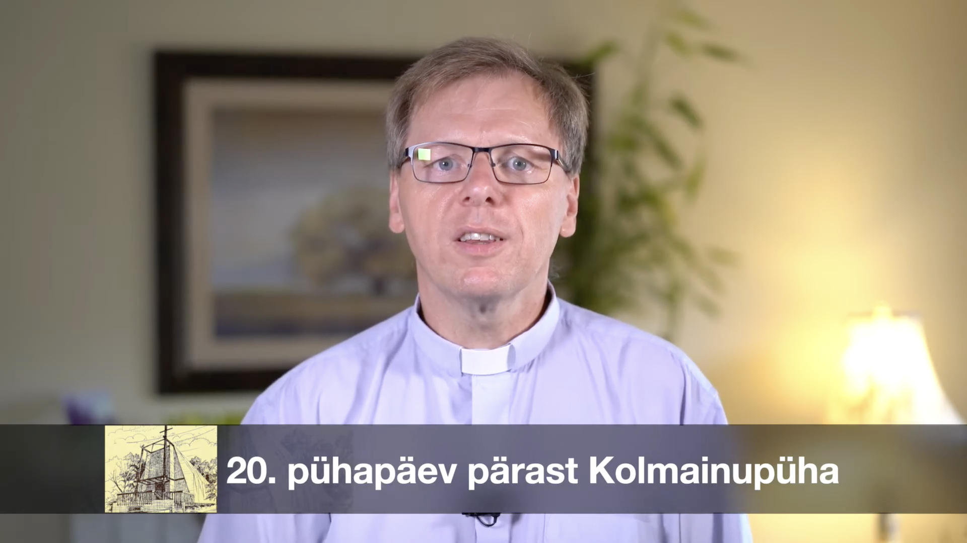 XX pühapäev pärast Kolmainupüha AD 2020